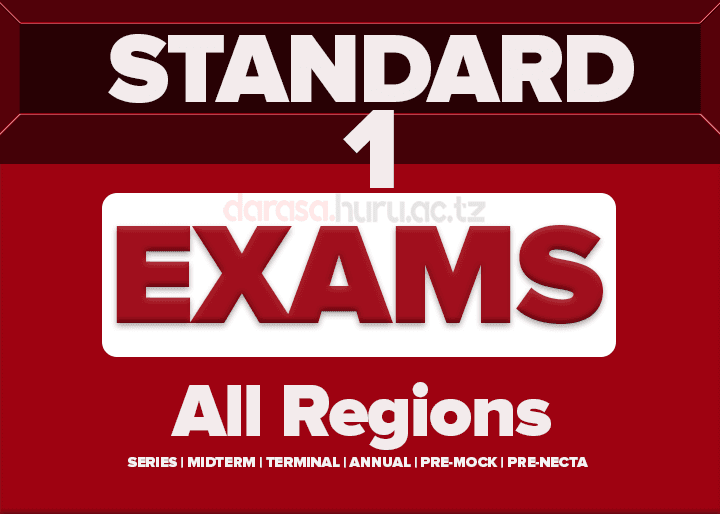 STANDARD ONE (DARASA LA KWANZA) EXAMINATIONS 2026 ALL REGIONS