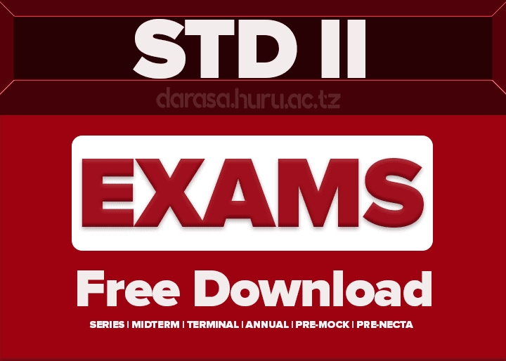 STANDARD TWO EXAMINATIONS ALL SUBJECTS