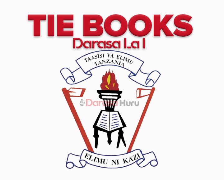 Afya na Mazingira TIE Book Darasa la Kwanza, Kuhesabu TIE Book Darasa la Kwanza, Afya na Mazingira TIE Book Standard One PDF, Kuandika TIE Book Standard One PDF, Kuhesabu TIE Book Standard One PDF, Kusoma TIE Book Standard One PDF, Utamaduni Sanaa na Michezo TIE Book Standard One PDF, TIE BOOKS DARASA LA I KWANZA