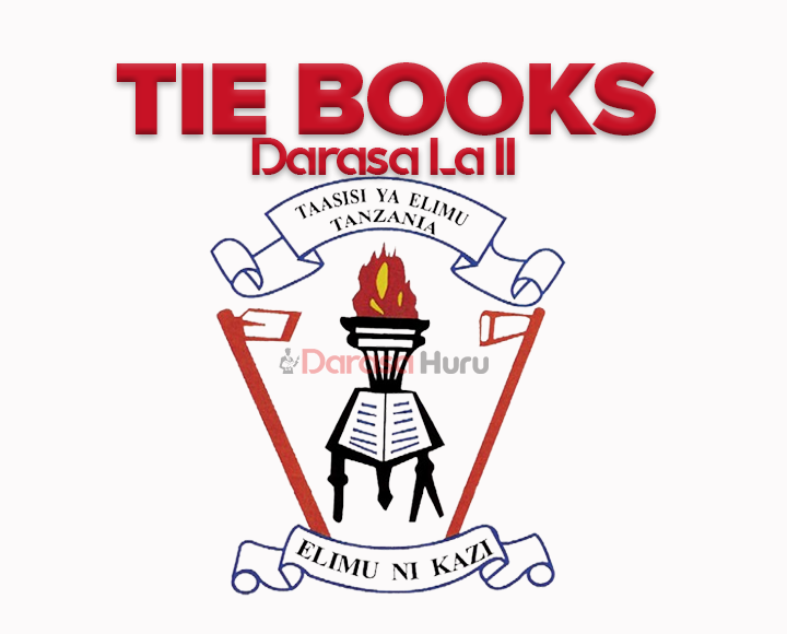 Kuandika TIE Book Standard Two PDF, Kusoma TIE Book Standard Two PDF, Afya na Mazingira TIE-Book Darasa la Pili PDF, TIE BOOKS DARASA LA II PILI