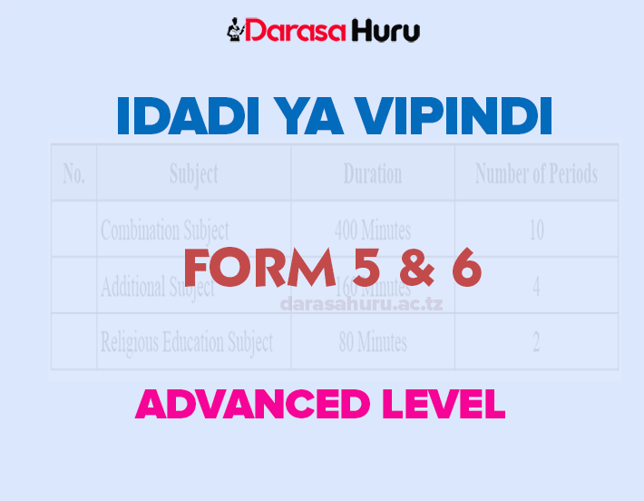 NUMBER OF PERIODS FOR ADVANCED LEVEL FORM 5 AND 6