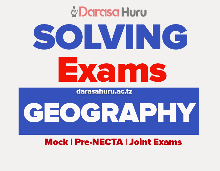 GEOGRAPHY SOLVED MOCK FORM FOUR LINDI 2026 WITH ANSWERS