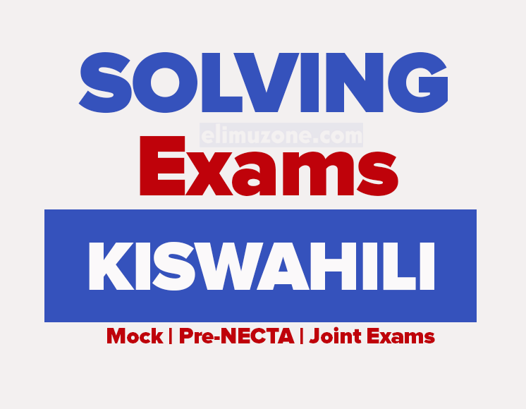 KISWAHILI FORM TWO EXAMS 2026 NA MAJIBU