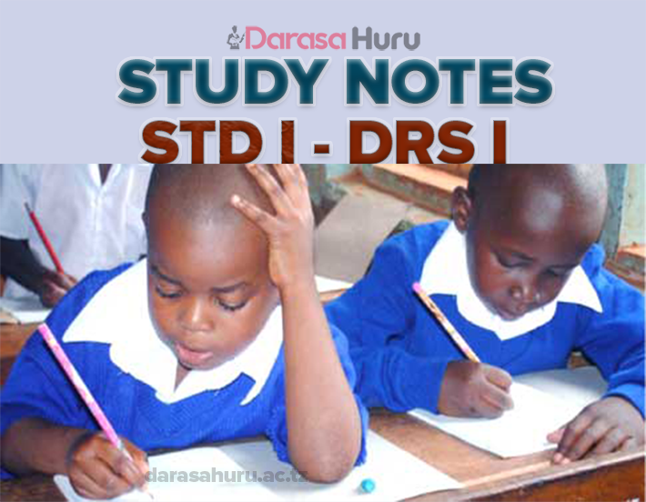 FULL NOTES STANDARD ONE (DARASA LA KWANZA) NEW – ALL SUBJECTS