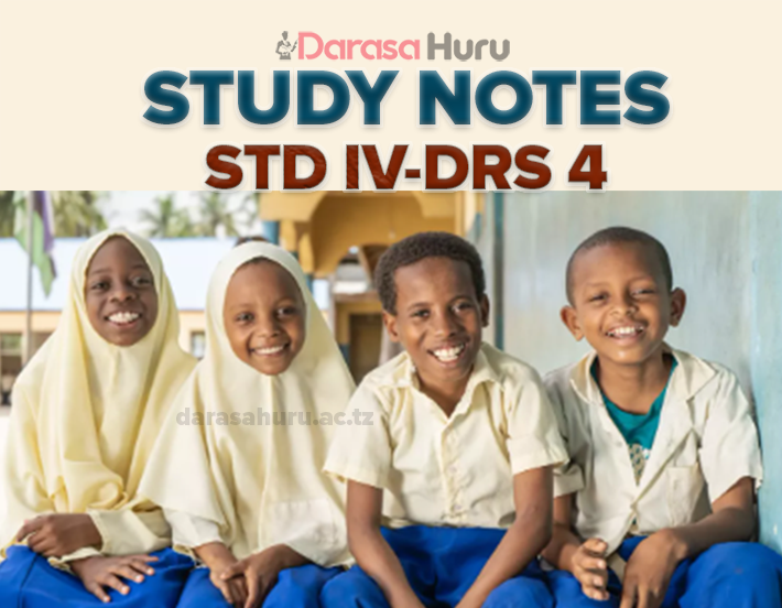 STUDY NOTES STD IV