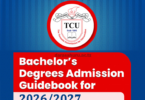 TCU Bachelors Degree Admission Guidebook With Diploma or Equivalent Qualifications 2026/2027, TCU Bachelors Degree Admission Guidebook With Form Six Qualifications 2026/2027