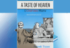 A Taste of Heaven by Farouk Topan