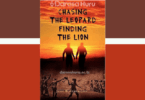 Chasing the Leopard Finding the Lion By Julie Wakeman-linn Full Analysis
