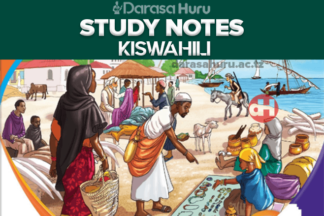 Kuwasiliana kwa njia ya maandishi, Kusikiliza Mazungumzo, Matumizi ya Kamusi, Sarufi ya Kiswahili, Lugha na Utamaduni