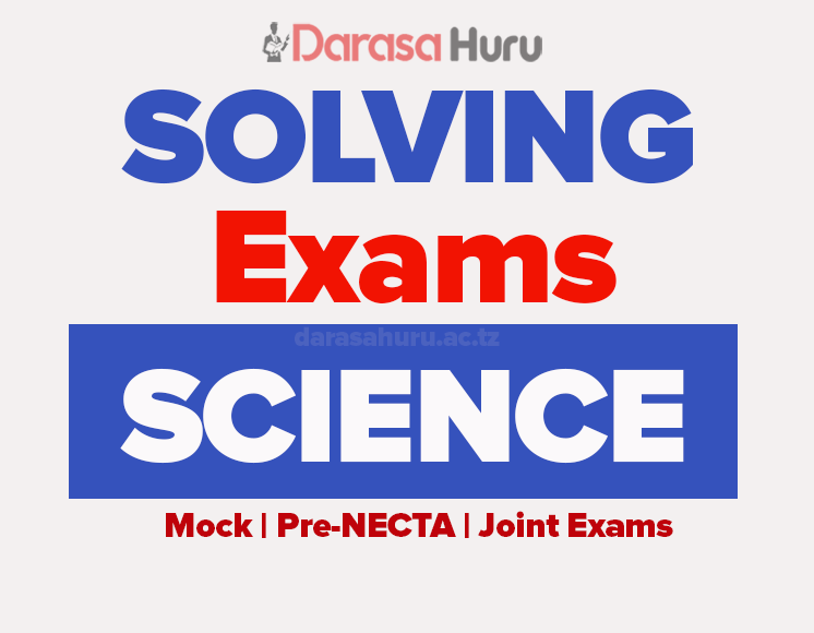 Science Standard Three Midterm Exam August 2026 by Must Lead, Science Standard Four Tanga Mock Exam 2026