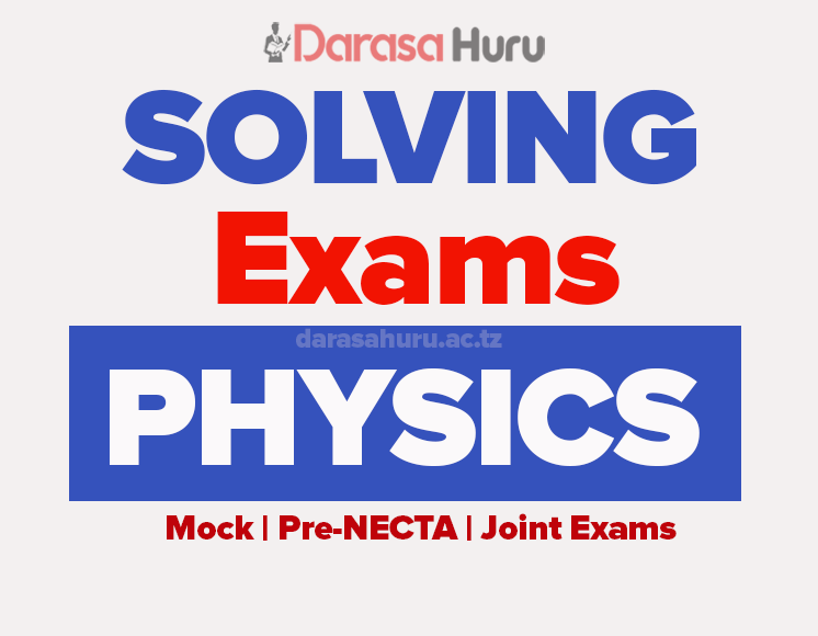 Physics Form Five Internal Exam 2026 - Ilemela MC