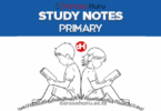 PRIMARY SCHOOL STUDY NOTES - ALL SUBJECTS