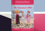 The Opportunist Elite By Nyambari C.M. Nyangwine Novel Analysis